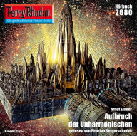 Perry Rhodan 2680: Aufbruch der Unharmonischen: Perry Rhodan-Zyklus 