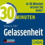 30 Minuten Gelassenheit (Abridged)