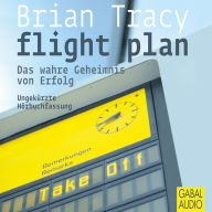 Flight Plan: Das wahre Geheimnis von Erfolg