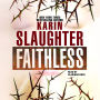 Faithless (Grant County Series #5)