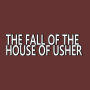 The Fall of the House of Usher