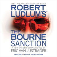 Robert Ludlum's The Bourne Sanction (Bourne Series #6)