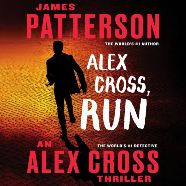 Alex Cross, Run (Alex Cross Series #18)