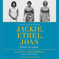 Jackie, Ethel, Joan: Women of Camelot (Abridged)