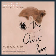 The Quiet Room: A Journey Out of the Torment of Madness