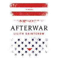 Afterwar: A Novel