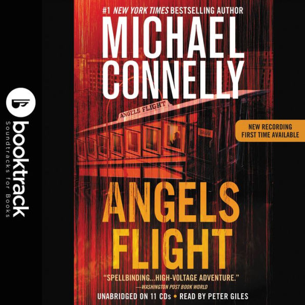 Angels Flight (Harry Bosch Series #6) (Booktrack Edition)