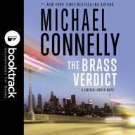 The Brass Verdict (Lincoln Lawyer Series #2) [Booktrack Edition]