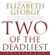 Two of the Deadliest: New Tales of Lust, Greed, and Murder from Outstanding Women of Mystery