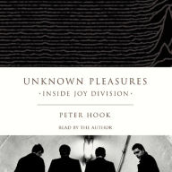 Unknown Pleasures: Inside Joy Division