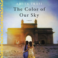 The Color of Our Sky: A Novel