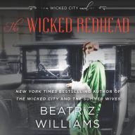 The Wicked Redhead : A Wicked City Novel