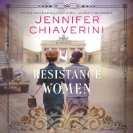 Resistance Women: A Novel