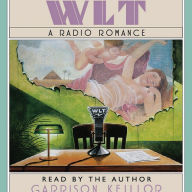 WLT: A Radio Romance (Abridged)