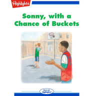 Sonny with a Chance of Buckets