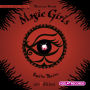 Magic Girls 6. Späte Rache (Abridged)