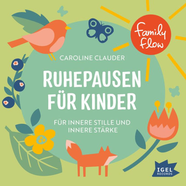 Kids in Balance. Ruhepausen für Kinder. Für innere Stille und Stärke