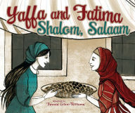 Yaffa and Fatima : Shalom, Salaam