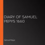 Diary of Samuel Pepys 1660