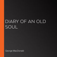 Diary of an Old Soul