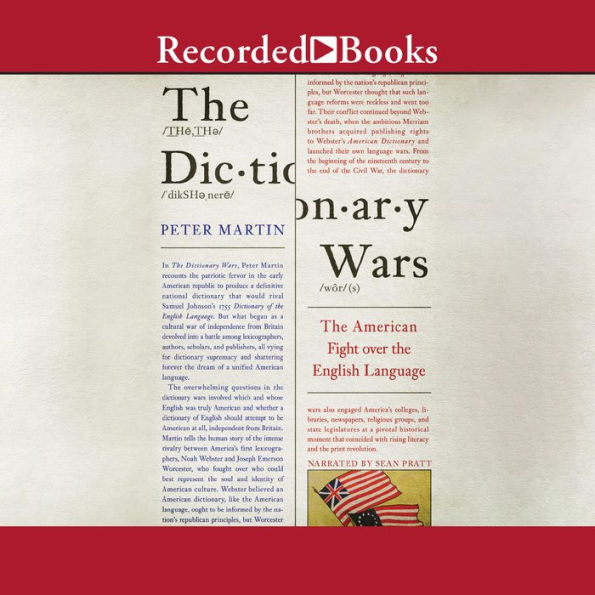 The Dictionary Wars: The American Fight Over the English Language