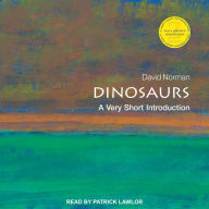 Dinosaurs [Fully Updated New Edition]: A Very Short Introduction