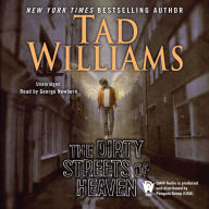 The Dirty Streets of Heaven: Volume One of Bobby Dollar