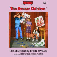 The Disappearing Friend Mystery (The Boxcar Children Series #30)