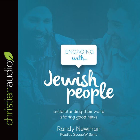 Engaging with Jewish People: understanding their world sharing good news