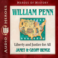 Wiliam Penn : Liberty and Justice for All