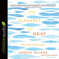 The Alphabet of Grief: Words to Help in Times of Sorrow