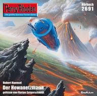 Perry Rhodan 2691: Der Howanetzmann: Perry Rhodan-Zyklus 