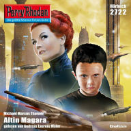 Perry Rhodan 2722: Altin Magara: Perry Rhodan-Zyklus 