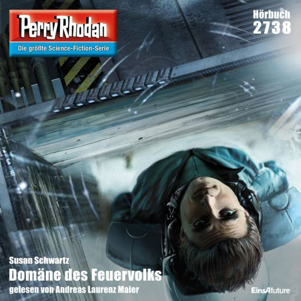 Perry Rhodan 2738: Domäne des Feuervolks: Perry Rhodan-Zyklus 