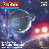 Perry Rhodan 2755: Der Schuldmeister: Perry Rhodan-Zyklus 