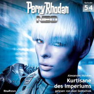 Perry Rhodan Neo 54: Kurtisane des Imperiums: Die Zukunft beginnt von vorn