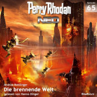 Perry Rhodan Neo 65: Die brennende Welt: Die Zukunft beginnt von vorn