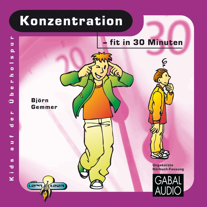 Konzentration - fit in 30 Minuten