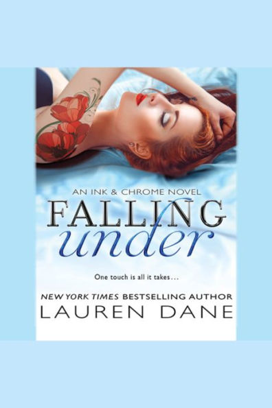 Falling Under (Ink & Chrome Series #2)