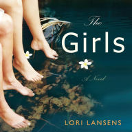 The Girls: A Novel