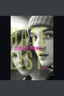 Title: Hate List, Author: Jennifer Brown, Kathleen McInerney