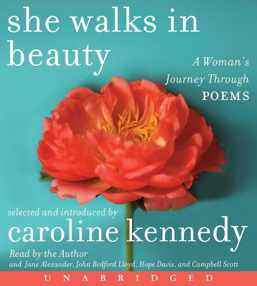 She Walks in Beauty: A Woman's Journey Through Poems