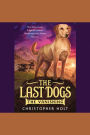 The Last Dogs: The Vanishing