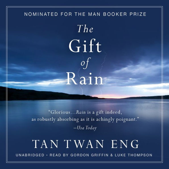 The Gift of Rain: A Novel