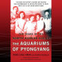 The Aquariums of Pyongyang: Ten Years in the North Korean Gulag