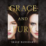 Grace and Fury (Grace and Fury Series #1)