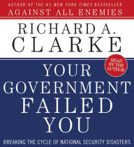 Your Government Failed You (Abridged)