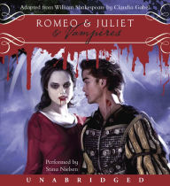 Romeo & Juliet & Vampires