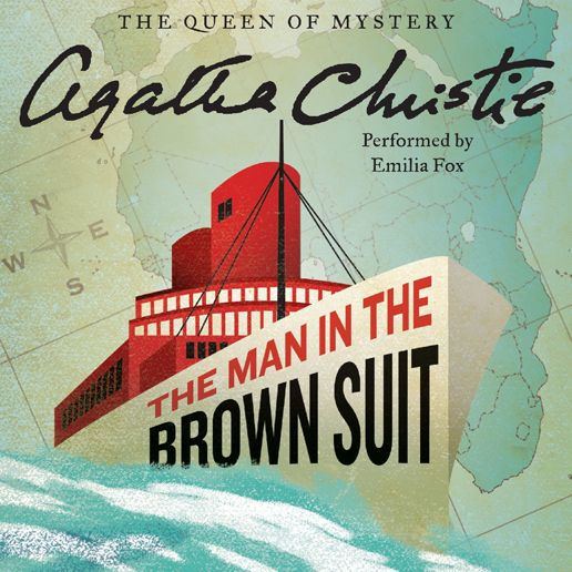 The Man in the Brown Suit: The Official Authorized Edition