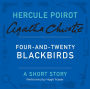 Four-and-Twenty Blackbirds (Hercule Poirot Short Story)